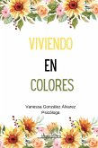 Viviendo en colores (fixed-layout eBook, ePUB)