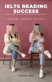 IELTS Reading Success: Academic Reading Practice (eBook, ePUB)