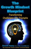 The Growth Mindset Blueprint: Transforming Challenges into Triumphs' (eBook, ePUB)