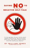 Saying NO to Negative Self-Talk (eBook, ePUB)