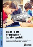 iPads in der Grundschule? Ja, aber gezielt! (eBook, PDF)