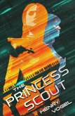 The Princess Scout (eBook, ePUB) The Princess Scout (eBook, ePUB)