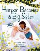 Harper Becomes a Big Sister (eBook, PDF)