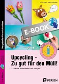 Upcycling - Zu gut für den Müll! (eBook, PDF)
