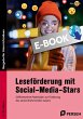 Leseförderung mit Social-Media-Stars... - Bild 1