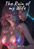 The Ruin of my Wife (eBook, ePUB)