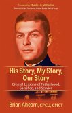 His Story, My Story, Our Story (eBook, ePUB) His Story, My Story, Our Story (eBook, ePUB)
