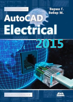 AutoCAD Electrical 2015. Podklyuchaytes! (eBook, PDF) - Verma, G.; Verma, M.
