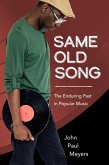 Same Old Song (eBook, ePUB)