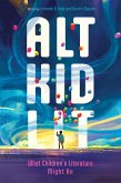 Alt Kid Lit (eBook, ePUB)