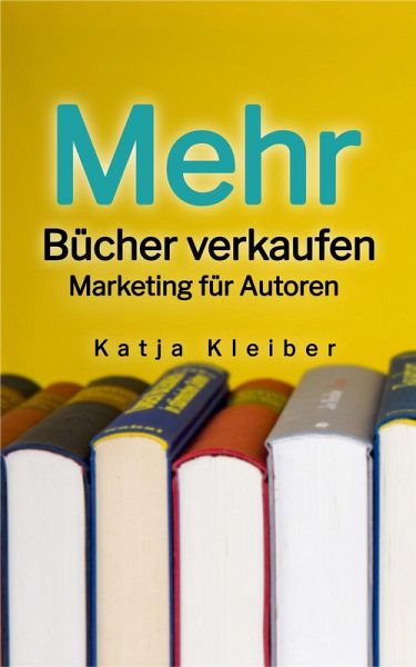 Mehr Bücher verkaufen (eBook, ePUB)