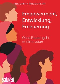 Empowerment, Entwicklung,Erneuerung (eBook, PDF)