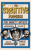 The Creative Process for Variety Artists (Creativity for Entertainers, #1) (eBook, ePUB)