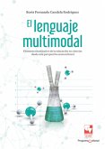 El lenguaje multimodal: elemento constitutivo de la educación en ciencias desde una perspectiva sociocultural (eBook, ePUB)