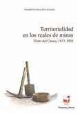 Territorialidad en los reales de minas (eBook, ePUB)