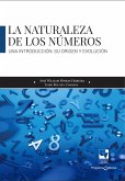 La naturaleza de los números: una introducción. Su origen y evolución (eBook, ePUB)