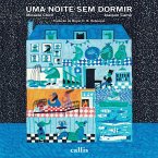 Uma Noite Sem Dormir (eBook, ePUB)