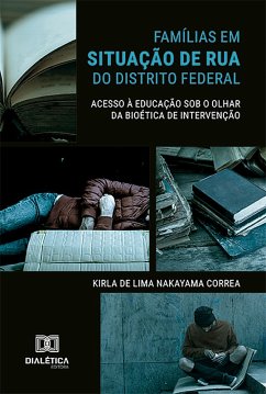 Famílias em situação de rua do Distrito Federal (eBook, ePUB) - Correa, Kirla de Lima Nakayama