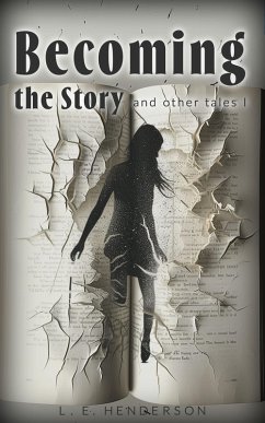 Cover Becoming the Story (And Other Tales, #1) (eBook, ePUB)