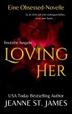 Loving Her (Eine Obsessed-Novelle) (eBook, ePUB)