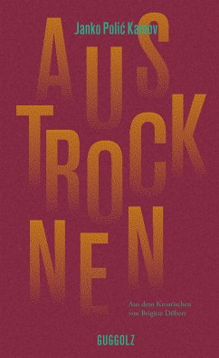 Austrocknen (eBook, ePUB) - Kamov, Janko Polic