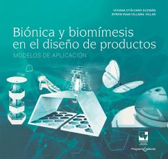Biónica y biomímesis en el diseño de productos (eBook, ePUB) - Villamil Villar, Byron Iram; Otálvaro Guzmán, Viviana