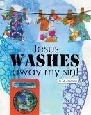Jesus WASHES away my sin! (eBook, ePUB)