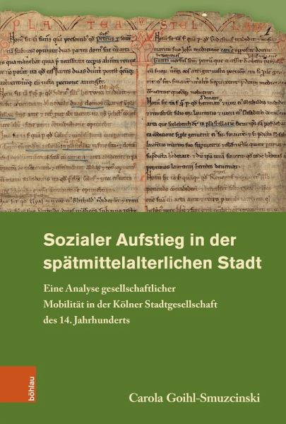 Sozialer Aufstieg in der spätmittelalterlichen Stadt (eBook, PDF) Sozialer Aufstieg in der spätmittelalterlichen Stadt (eBook, PDF)