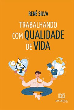 Cover Trabalhando com qualidade de vida (eBook, ePUB)