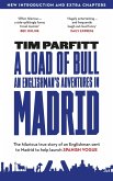 A Load of Bull - An Englishman's Adventures in Madrid (eBook, ePUB)