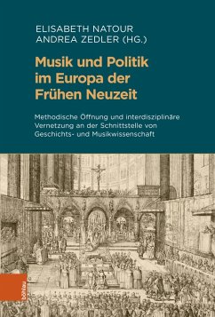 Musik und Politik im Europa der Frühen Neuzeit (eBook, PDF)