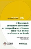 El Derecho de Sociedades dominicano en perspectiva¿con el interés social y sus efectos en el animus societatis (eBook, ePUB)