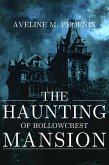 The Haunting of Hollowcrest Mansion (eBook, ePUB)
