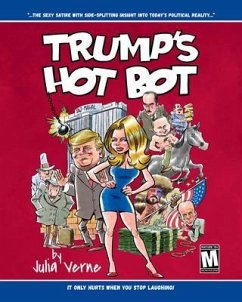 Trump's Hot Bot (eBook, ePUB) - Verne, Julia