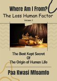 Where Am I From? (The Loss Human Factor, #1) (eBook, ePUB)