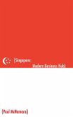 Singapore Modern Business Hub: A Mini Guide (eBook, ePUB)