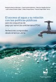 El acceso al agua y su relación con las políticas públicas para los esquemas de pago por servicios ambientales (PSA) (eBook, PDF)