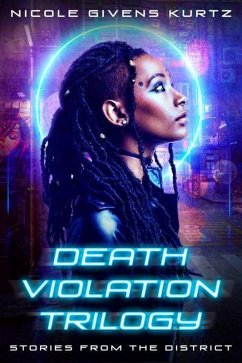 Death Violations: Stories from The District (Death Violations Trilogy) (eBook, ePUB) - Kurtz, Nicole