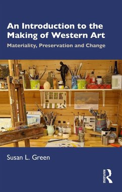 An Introduction to the Making of Western Art (eBook, PDF) - Green, Susan L.