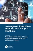 Convergence of Blockchain and Internet of Things in Healthcare (eBook, PDF)