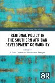 Regional Policy in the Southern African Development Community (eBook, ePUB)