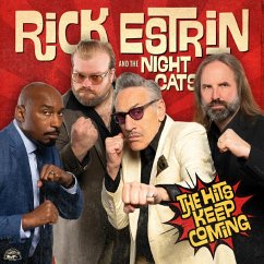 The Hits Keep Coming - Rick Estrin & The Nightcats