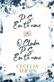 Kit P.S. Eu te amo + O Clube P.S. Eu te amo (eBook, ePUB)