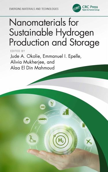 Nanomaterials for Sustainable Hydrogen Production and Storage (eBook, ePUB) Nanomaterials for Sustainable Hydrogen Production and Storage (eBook, ePUB)