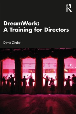 DreamWork: A Training for Directors (eBook, PDF) - Zinder, David