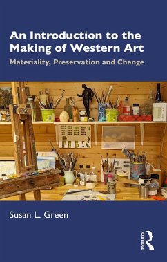 An Introduction to the Making of Western Art (eBook, ePUB) - Green, Susan L.