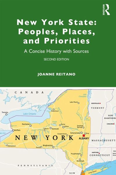 New York State: Peoples, Places, and Priorities (eBook, PDF) New York State: Peoples, Places, and Priorities (eBook, PDF)