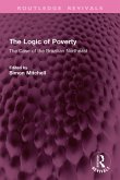 The Logic of Poverty (eBook, ePUB)