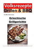 Volksrezepte Grillen und BBQ - Griechische Grillgerichte (eBook, ePUB)