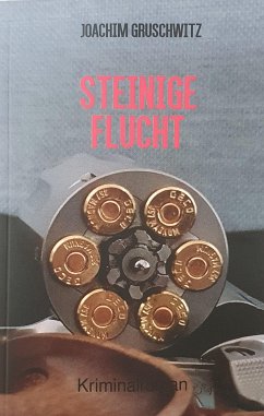 Steinige Flucht (eBook, ePUB) - Gruschwitz, Joachim